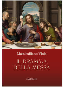 DRAMMA DELLA MESSA (IL)