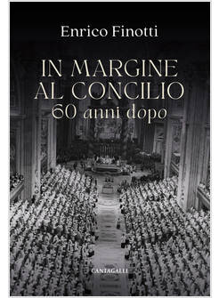 IN MARGINE AL CONCILIO 60 ANNI DOPO