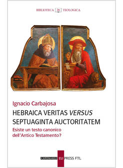 HEBRAICA VERITAS VERSUS SEPTUAGINTA AUCTORITATEM. 