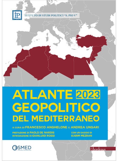 ATLANTE GEOPOLITICO DEL MEDITERRANEO 2023
