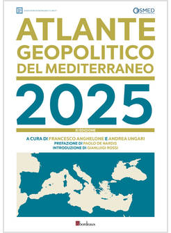 ATLANTE GEOPOLITICO DEL MEDITERRANEO 2025