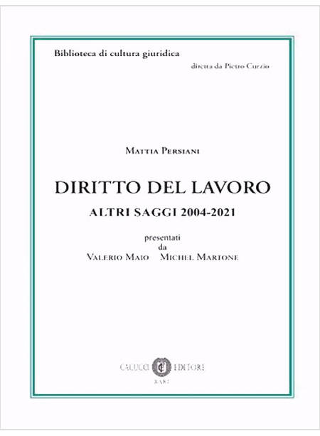 DIRITTO DEL LAVORO ALTRI SAGGI 2004-2021