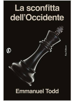 LA SCONFITTA DELL'OCCIDENTE 