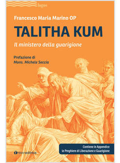 TALITHA KUM IL MINISTERO DELLA GUARIGIONE