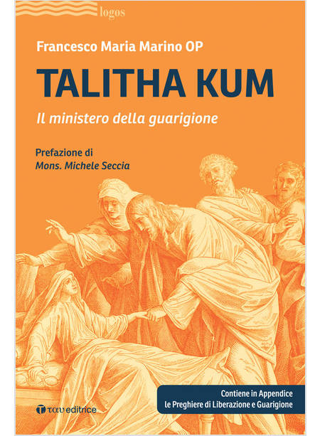 TALITHA KUM IL MINISTERO DELLA GUARIGIONE