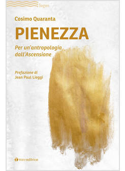 PIENEZZA PER UN'ANTROPOLOGIA DELL'ASCENSIONE