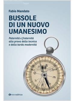 BUSSOLE DI UN NUOVO UMANESIMO 