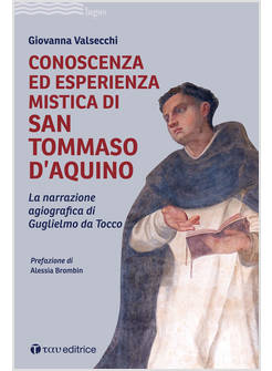 CONOSCENZA ED ESPERIENZA MISTICA DI SAN TOMMASO D'AQUINO