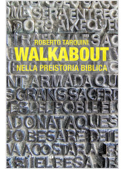 WALKABOUT NELLA PREISTORIA BIBLICA