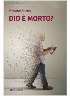 DIO E' MORTO?