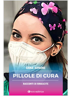 PILLOLE DI CURA RACCONTI DI RINASCITE