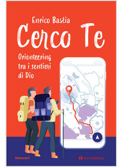 CERCO TE ORIENTEERING TRA I SENTIERI DI DIO