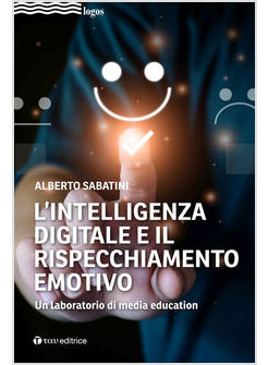 INTELLIGENZA DIGITALE E IL RISPECCHIAMENTO EMOTIVO UN LABORATORIO DI MEDIA