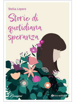 STORIE DI QUOTIDIANA SPERANZA