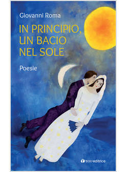 IN PRINCIPIO UN BACIO NEL SOLE