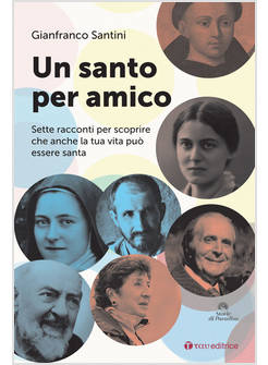 UN SANTO PER AMICO 