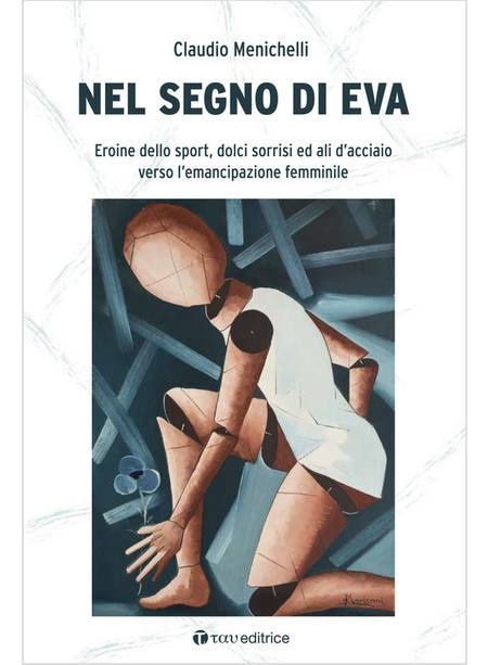 NEL SEGNO DI EVA EROINE DELLO SPORT