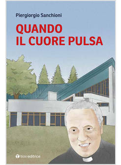 QUANDO IL CUORE PULSA