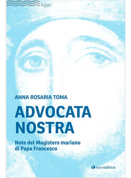 ADVOCATA NOSTRA NOTE DEL MAGISTERO MARIANO DI PAPA FRANCESCO