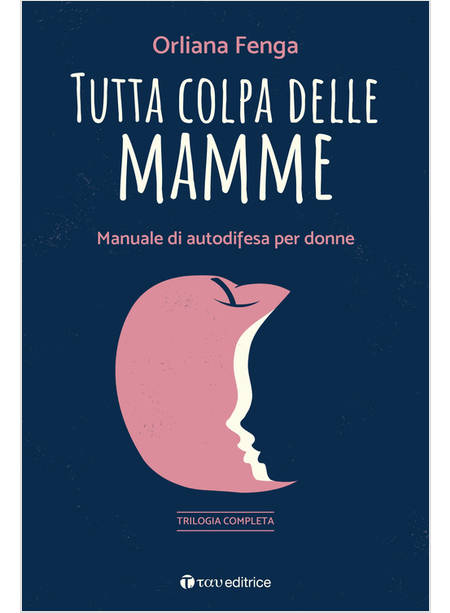 TUTTA COLPA DELLE MAMME