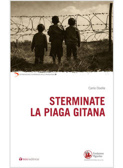 STERMINATE LA PIAGA GITANA