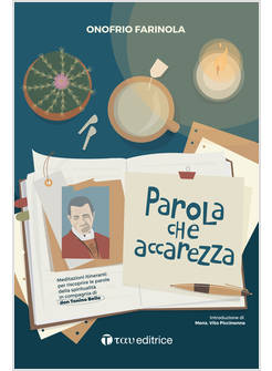 PAROLA CHE ACCAREZZA MEDITAZIONI ITINERANTI PER RISCOPRIRE LE PAROLE