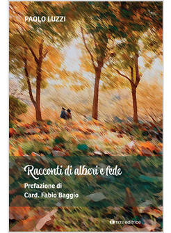 RACCONTI DI ALBERI E FEDE