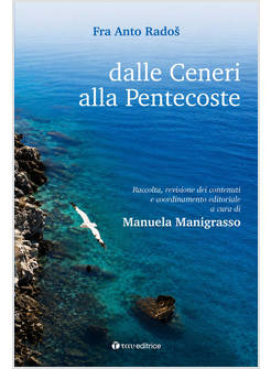 DALLE CENERI ALLA PENTECOSTE