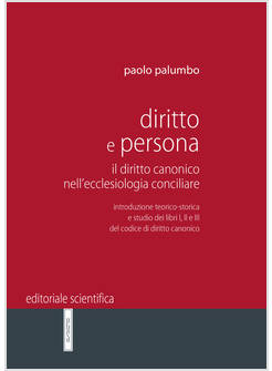 DIRITTO E PERSONA. IL DIRITTO CANONICO NELL'ECCLESIOLOGIA CONCILIARE