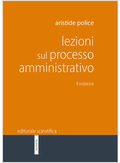LEZIONI SUL PROCESSO AMMINISTRATIVO