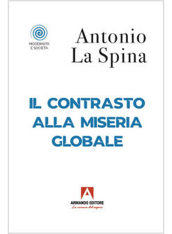 CONTRASTO ALLA MISERIA GLOBALE (IL)