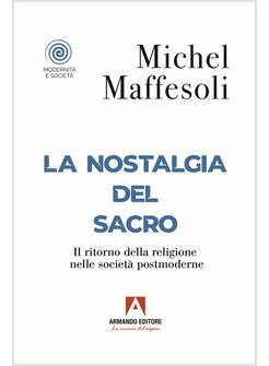 LA NOSTALGIA DEL SACRO 