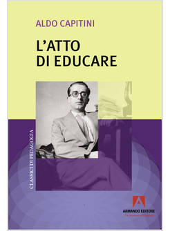 ATTO DI EDUCARE (L')
