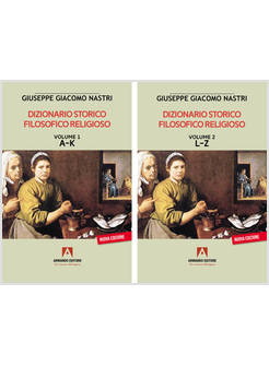 DIZIONARIO STORICO FILOSOFICO RELIGIOSO. 2 VOLUMI INDIVISIBILI