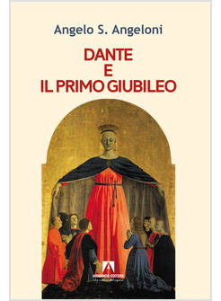 DANTE E IL PRIMO GIUBILEO