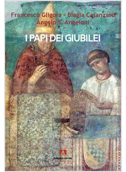 I PAPI DEI GIUBILEI 