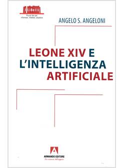 LEONE XIV E L'INTELLIGENZA ARTIFICIALE