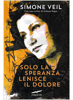 SOLO LA SPERANZA LENISCE IL DOLORE