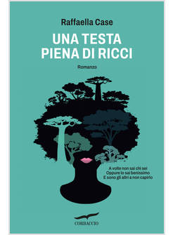 UNA TESTA PIENA DI RICCI