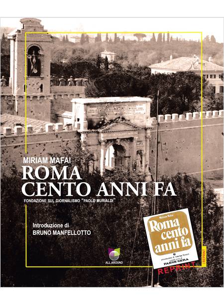 ROMA CENTO ANNI FA