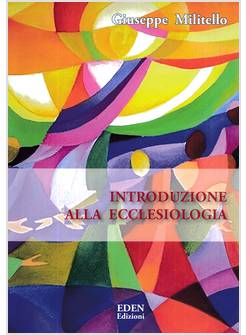 INTRODUZIONE ALLA ECCLESIOLOGIA