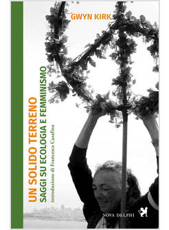 SOLIDO TERRENO. SAGGI SU ECOLOGIA E FEMMINISMO (UN)