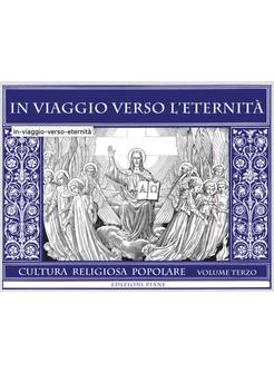 IN VIAGGIO VERSO L'ETERNITA' 3 