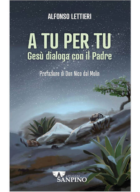 A TU PER TU GESU' DIALOGA CON IL PADRE