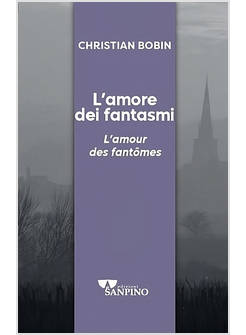 L'AMORE DEI FANTASMI