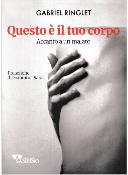 QUESTO E' IL TUO CORPO ACCANTO A UN MALATO