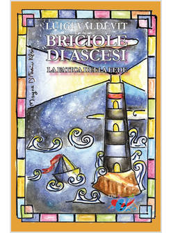 BRICIOLE DI ASCESI LA FATICA DELLA FEDE