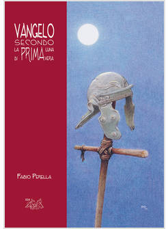 VANGELO SECONDO LA PRIMA LUNA DI PRIMAVERA