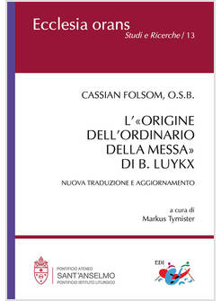 L'ORIGINE DELL'ORDINARIO DELLA MESSA DI B. LUYKX 