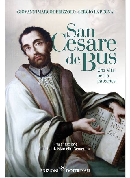 SAN CESARE DE BUS UNA VITA PER LA CATECHESI